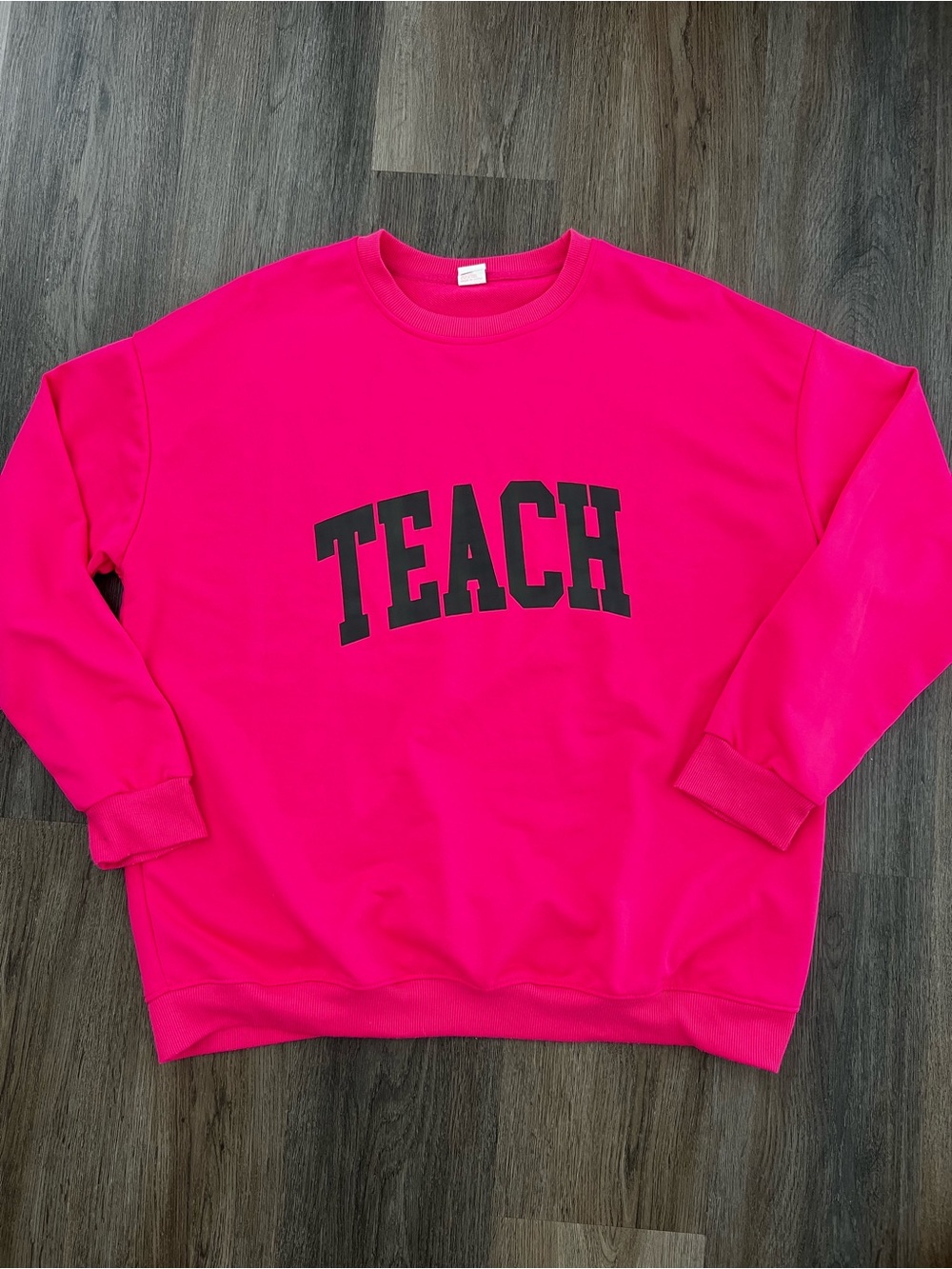 Hot Pink "TEACH" Crewneck Sweatshirt